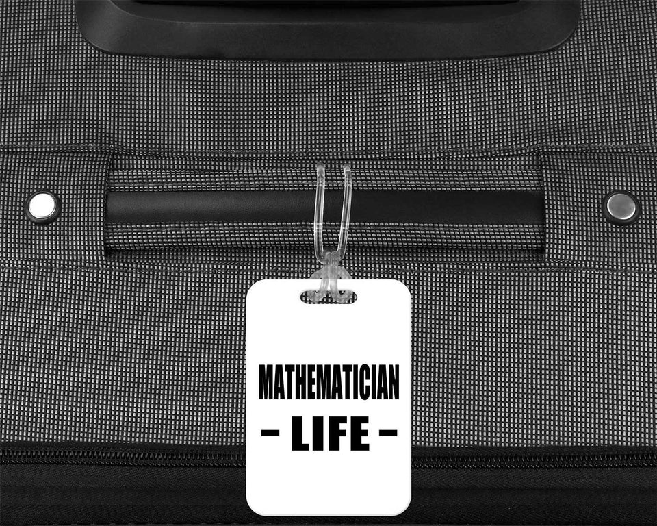Mathematician Life - Luggage Bag Tag
