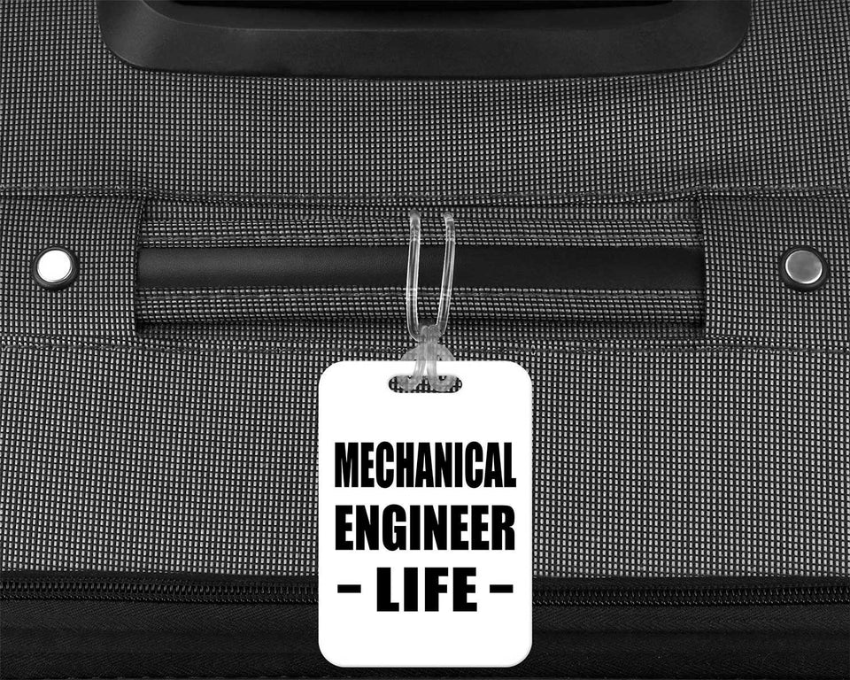 Mechanical Engineer Life - Luggage Bag Tag