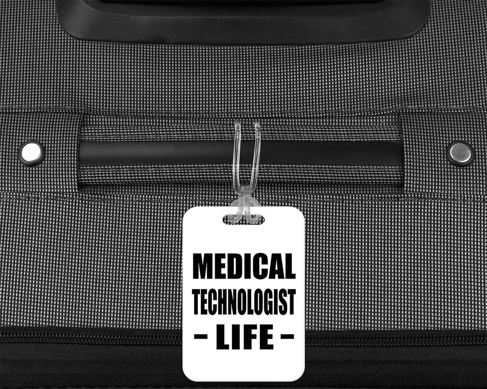 Medical Technologist Life - Luggage Bag Tag