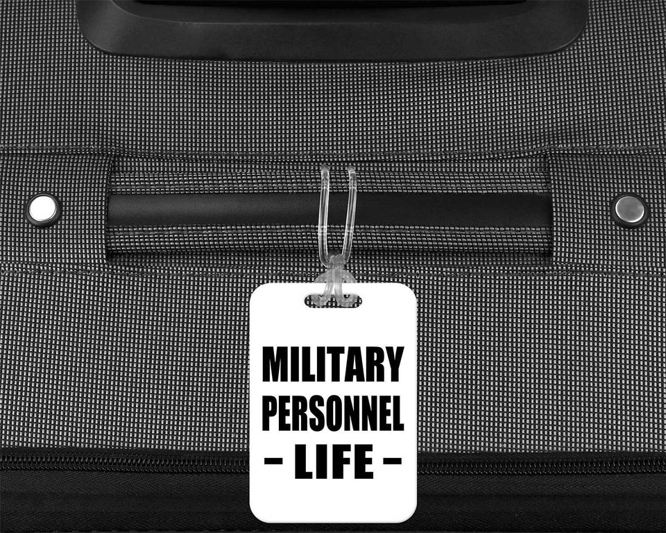 Military Personnel Life - Luggage Bag Tag
