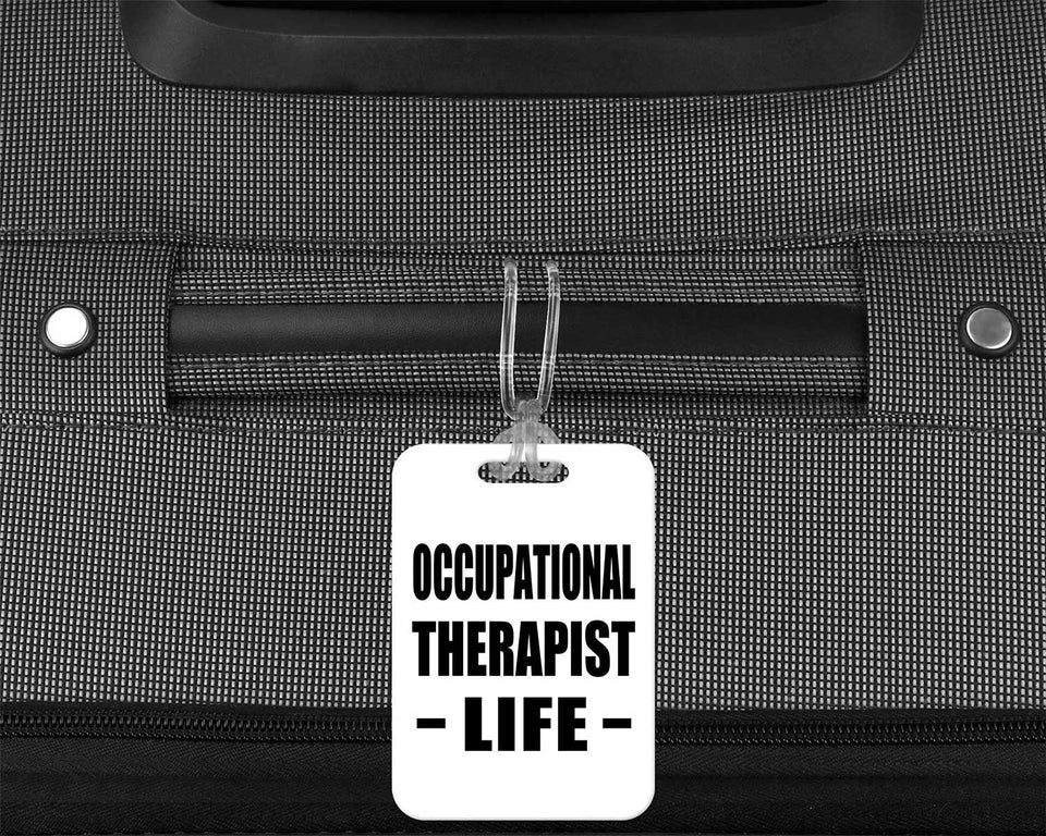 Occupational Therapist Life - Luggage Bag Tag