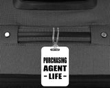Purchasing Agent Life - Luggage Bag Tag