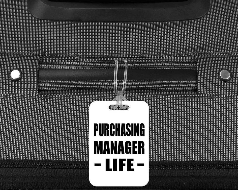 Purchasing Manager Life - Luggage Bag Tag