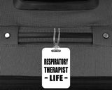 Respiratory Therapist Life - Luggage Bag Tag