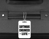 Software Engineer Life - Luggage Bag Tag