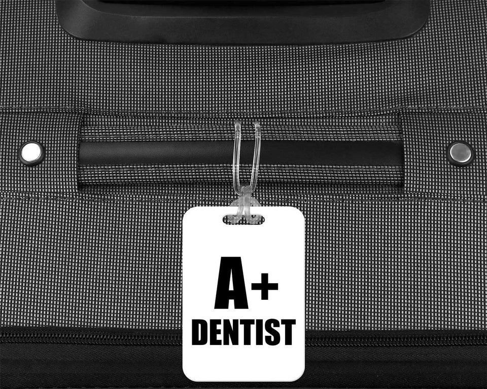 A+ Dentist - Luggage Bag Tag