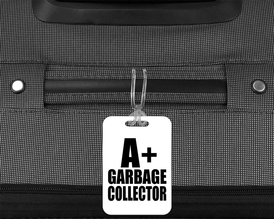 A+ Garbage Collector - Luggage Bag Tag