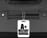 A+ Military General - Luggage Bag Tag