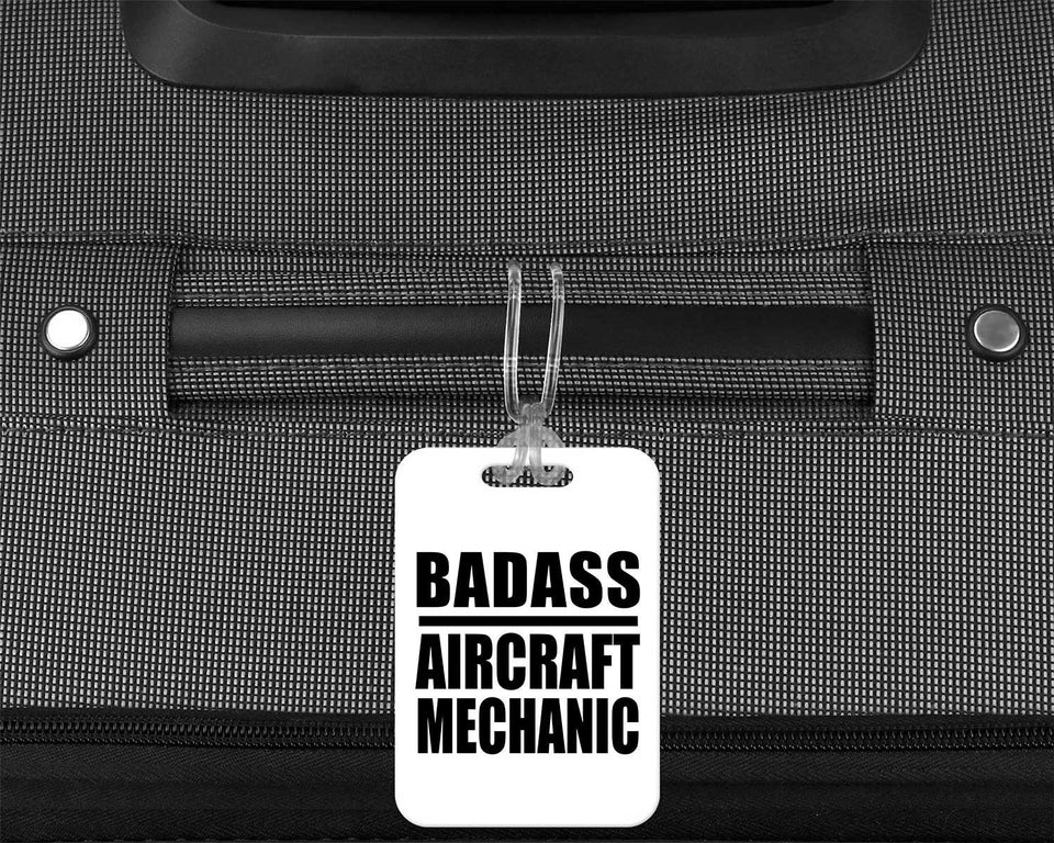 Badass Aircraft Mechanic - Luggage Bag Tag