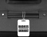 Badass Sociologist - Luggage Bag Tag