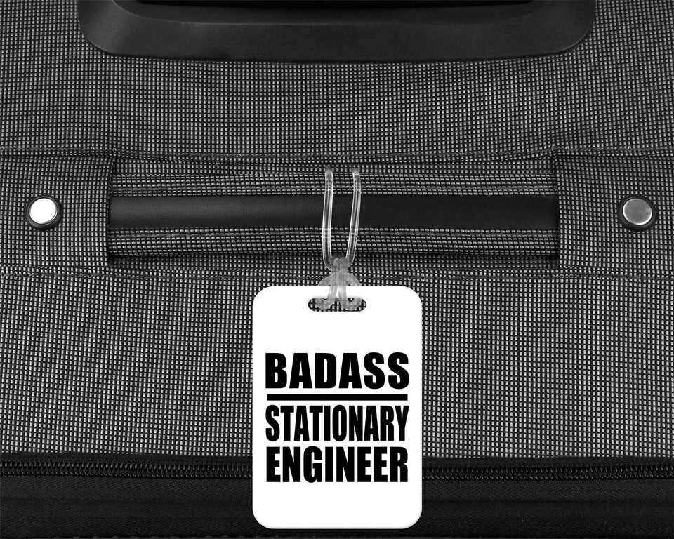 Badass Stationary Engineer - Luggage Bag Tag