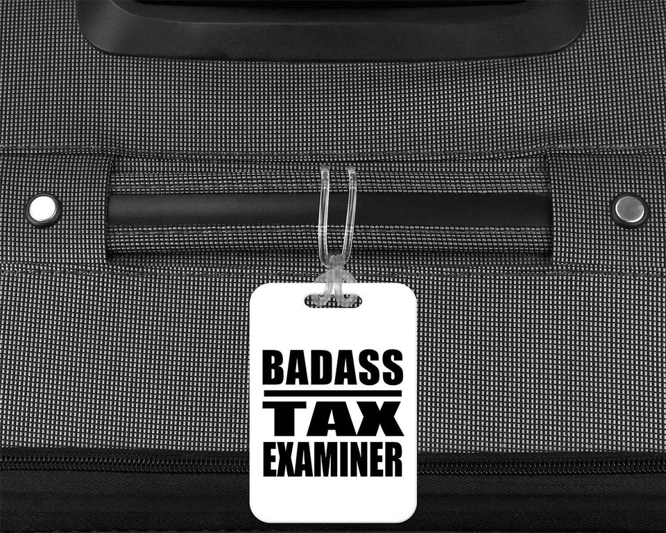 Badass Tax Examiner - Luggage Bag Tag