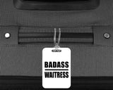 Badass Waitress - Luggage Bag Tag