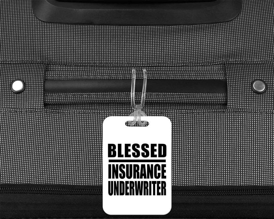 Blessed Insurance Underwriter - Luggage Bag Tag