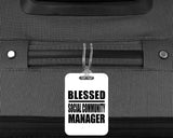 Blessed Social Community Manager - Luggage Bag Tag