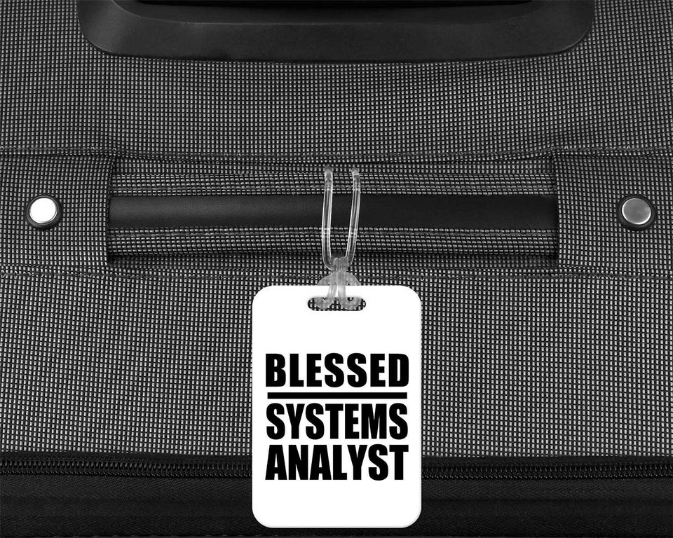 Blessed Systems Analyst - Luggage Bag Tag