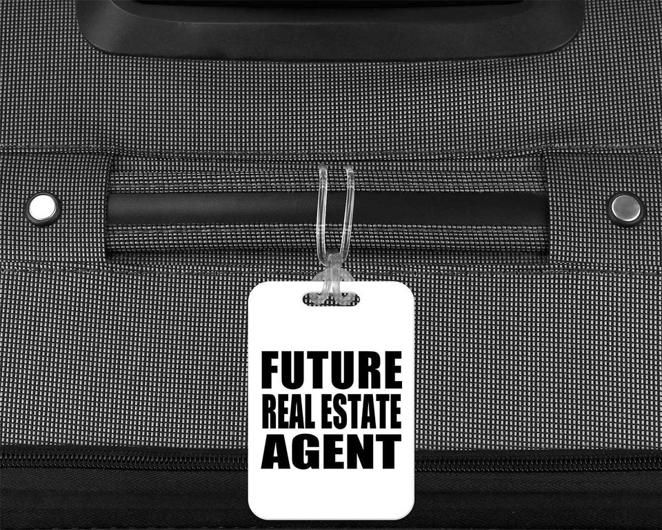 Future Real Estate Agent - Luggage Bag Tag