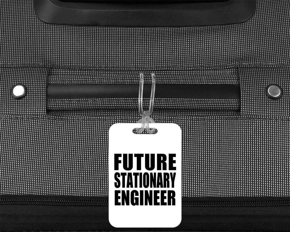 Future Stationary Engineer - Luggage Bag Tag