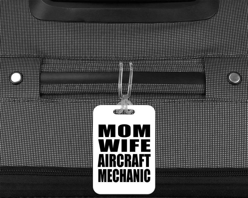Mom Wife Aircraft Mechanic - Luggage Bag Tag