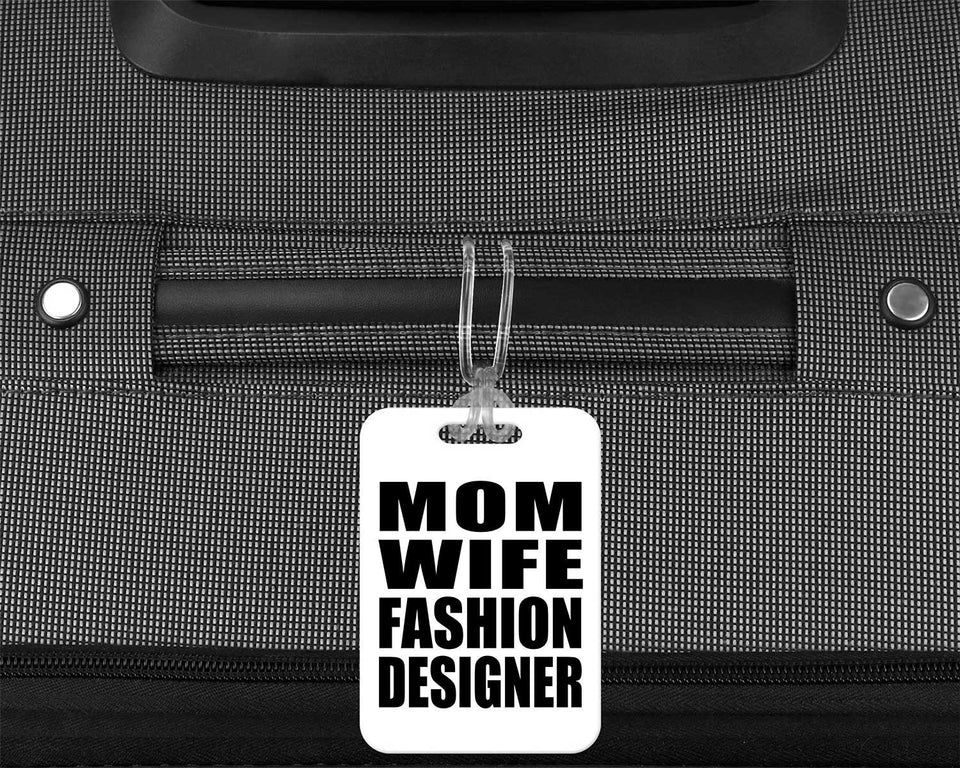 Mom Wife Fashion Designer - Luggage Bag Tag
