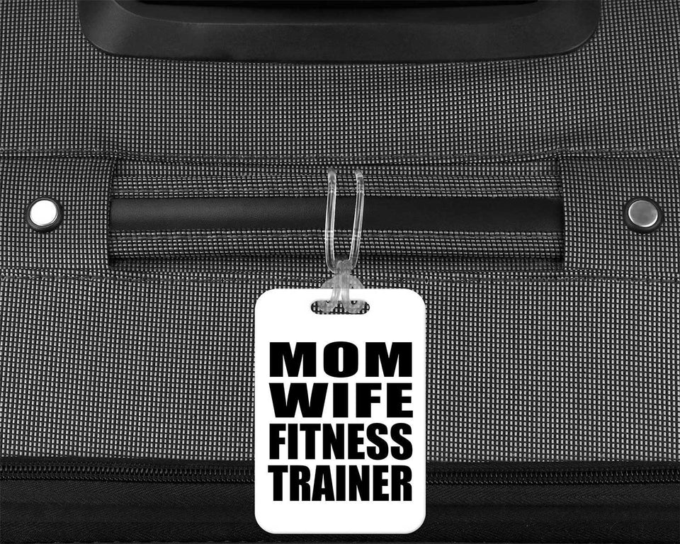 Mom Wife Fitness Trainer - Luggage Bag Tag