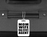 Mom Wife Real Estate Agent - Luggage Bag Tag
