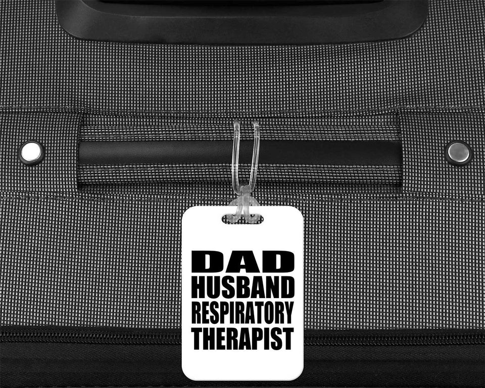 Dad Husband Respiratory Therapist - Luggage Bag Tag