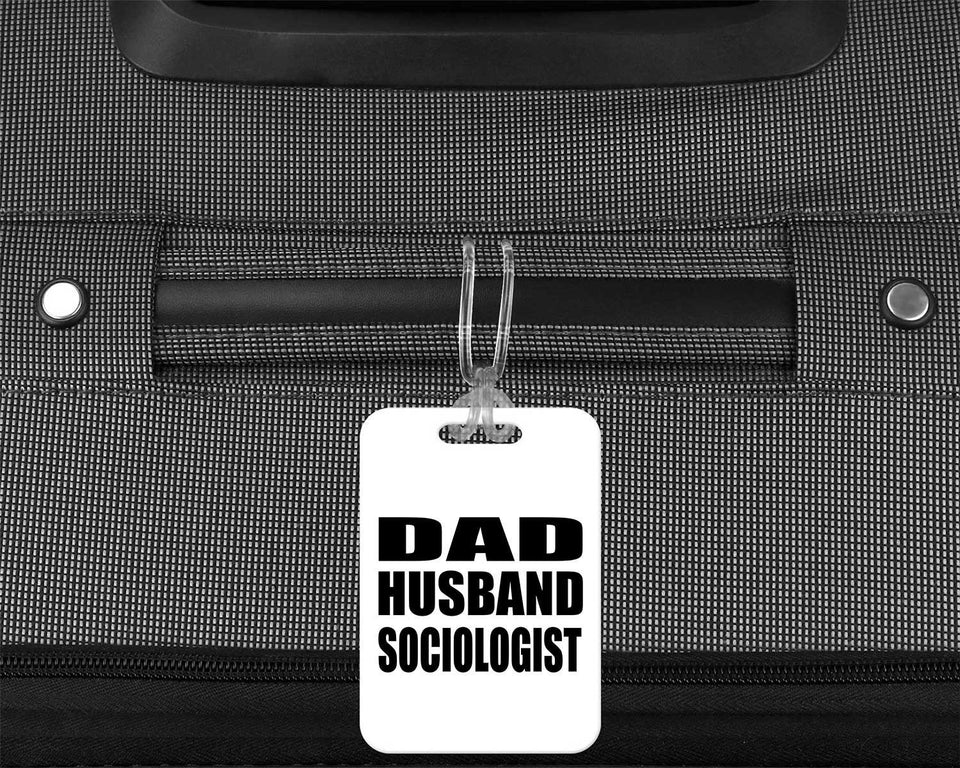 Dad Husband Sociologist - Luggage Bag Tag