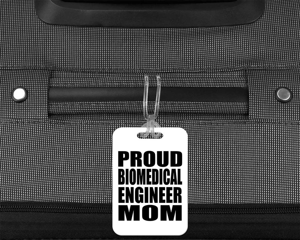 Proud Biomedical Engineer Mom - Luggage Bag Tag
