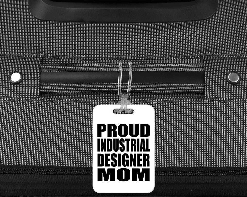 Proud Industrial Designer Mom - Luggage Bag Tag