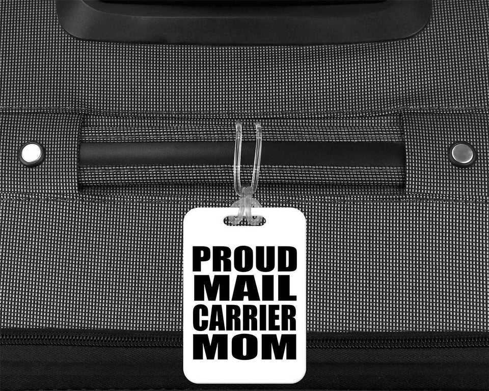 Proud Mail Carrier Mom - Luggage Bag Tag