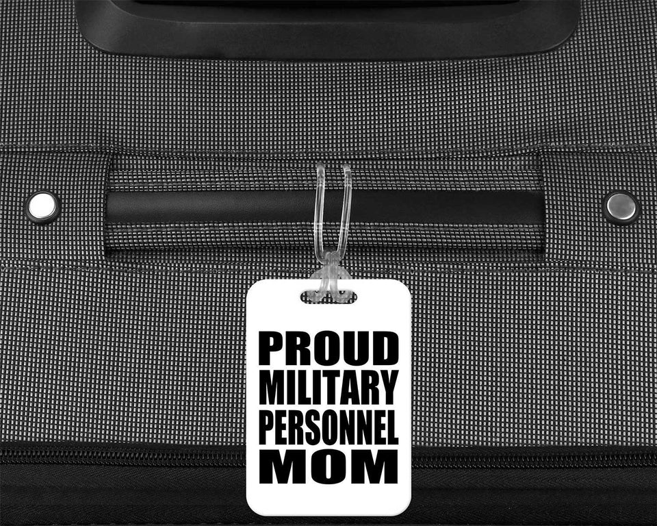 Proud Military Personnel Mom - Luggage Bag Tag