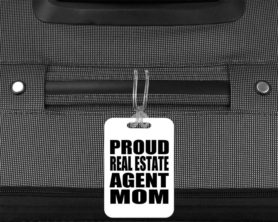 Proud Real Estate Agent Mom - Luggage Bag Tag
