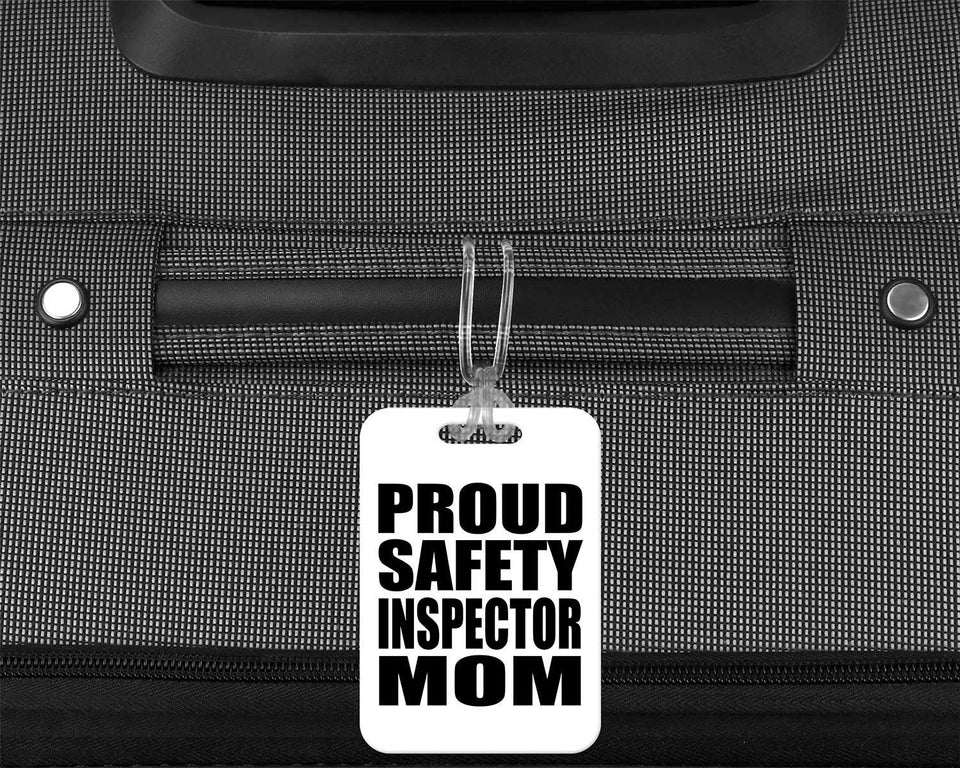 Proud Safety Inspector Mom - Luggage Bag Tag