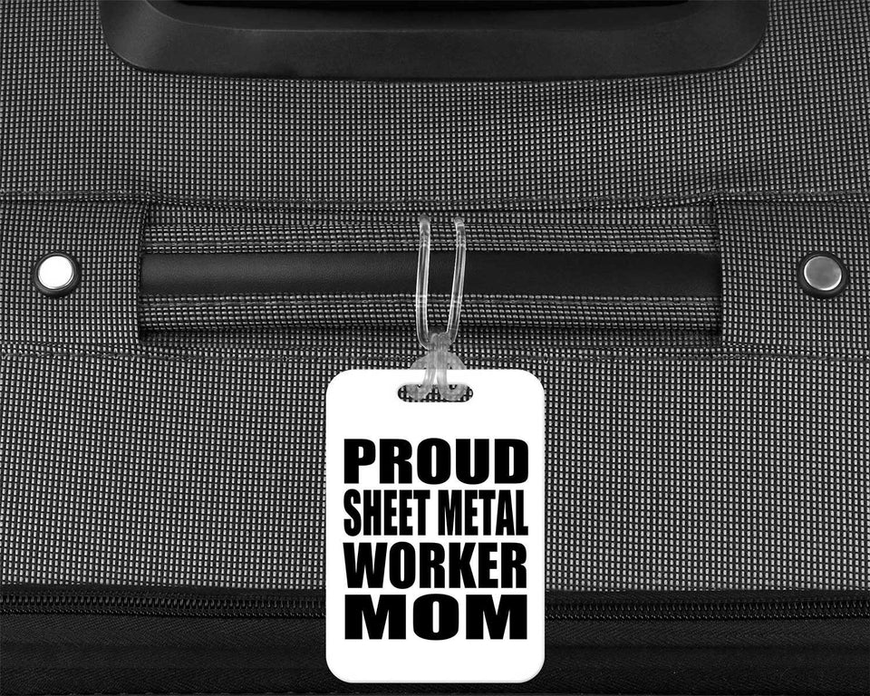 Proud Sheet Metal Worker Mom - Luggage Bag Tag