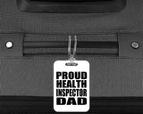 Proud Health Inspector Dad - Luggage Bag Tag
