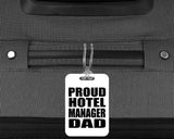 Proud Hotel Manager Dad - Luggage Bag Tag