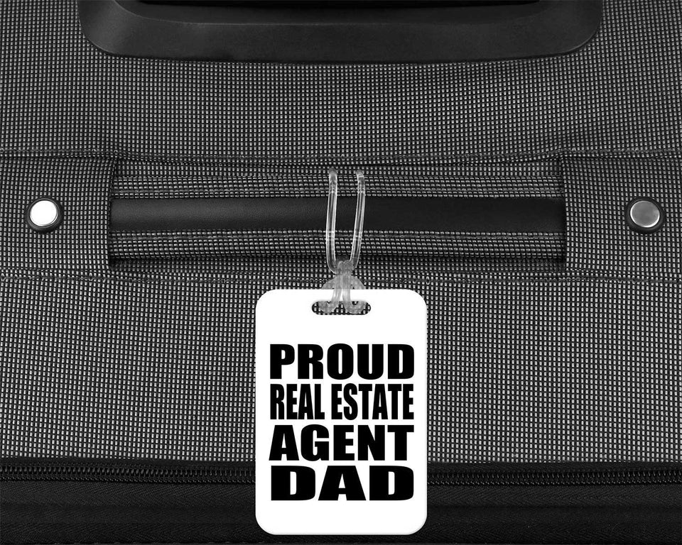 Proud Real Estate Agent Dad - Luggage Bag Tag