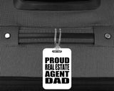 Proud Real Estate Agent Dad - Luggage Bag Tag