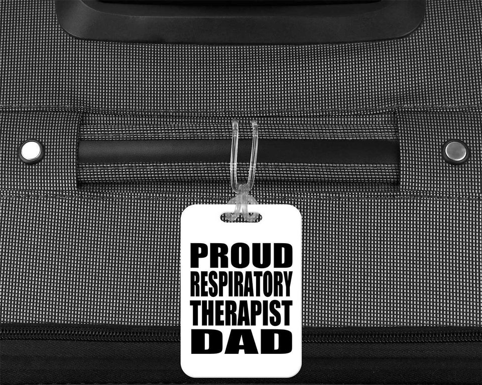 Proud Respiratory Therapist Dad - Luggage Bag Tag