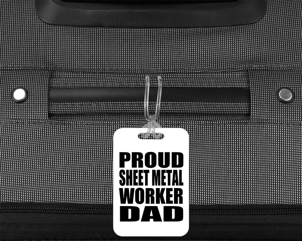 Proud Sheet Metal Worker Dad - Luggage Bag Tag