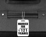 11th Anniversary Married For Square Root of 121 Years - Luggage Bag Tag