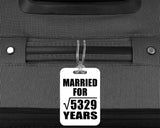 73rd Anniversary Married For Square Root of 5329 Years - Luggage Bag Tag