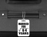 8th Anniversary Married For Square Root of 64 Years - Luggage Bag Tag