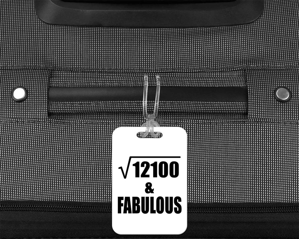 110th Birthday Square Root of 12100 & Fabulous - Luggage Bag Tag