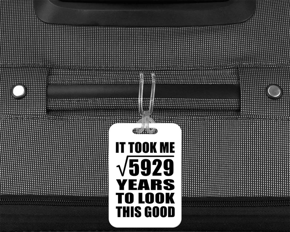 77th Birthday Took Square Root of 5929 Years To Look Good - Luggage Bag Tag
