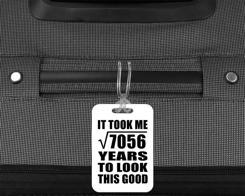 84th Birthday Took Square Root of 7056 Years To Look Good - Luggage Bag Tag