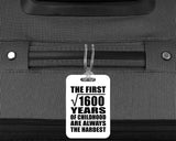 40th Birthday Square Root of 1600 Years of Childhood - Luggage Bag Tag