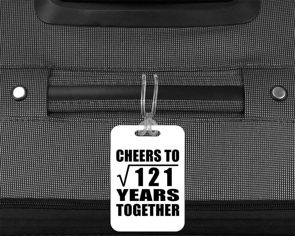 11th Anniversary Cheers To Square Root of 121 Years Together - Luggage Bag Tag