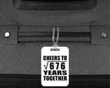 26th Anniversary Cheers To Square Root of 676 Years Together - Luggage Bag Tag